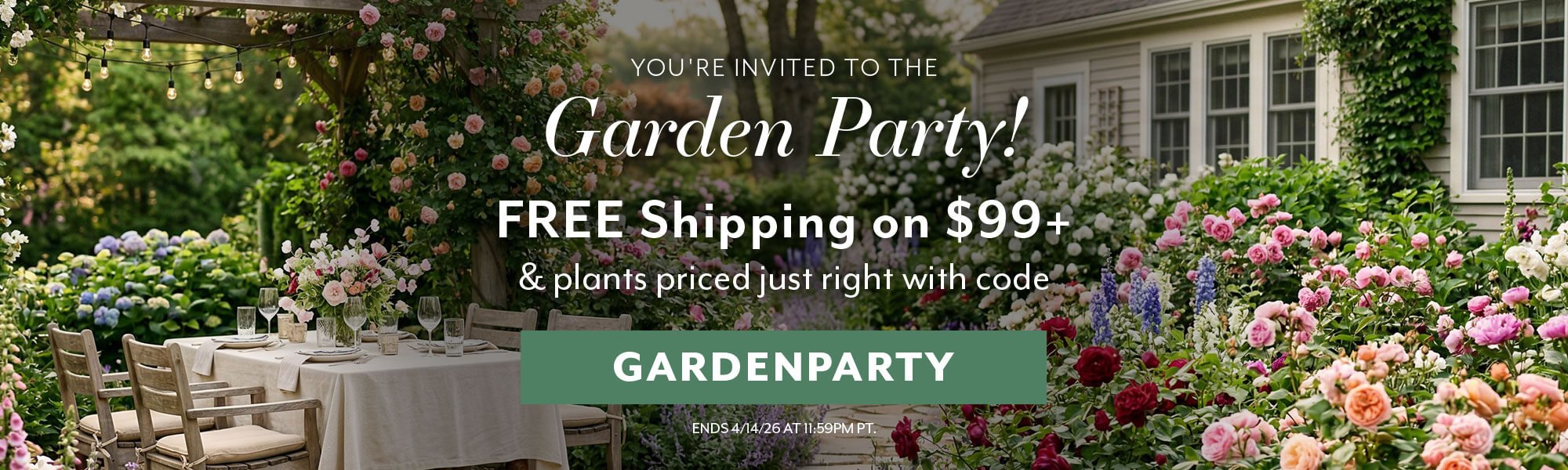 You're Invited to the Garden Party + Free Standard Ship on $99+ with code GARDENPARTY