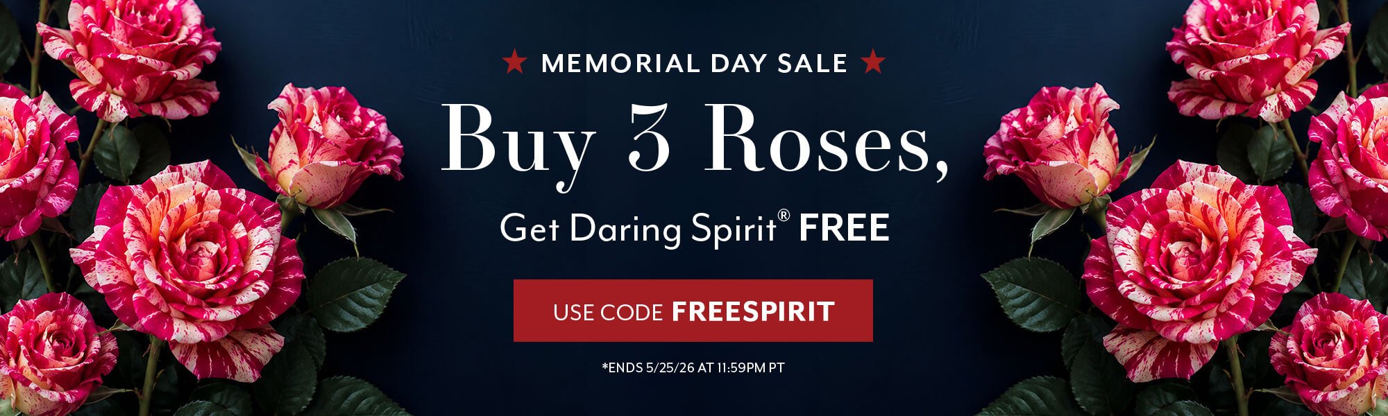 This Weekend Only: Buy Any 3 Roses, Get ‘Daring Spirit’ FREE Use Code: FREESPIRIT